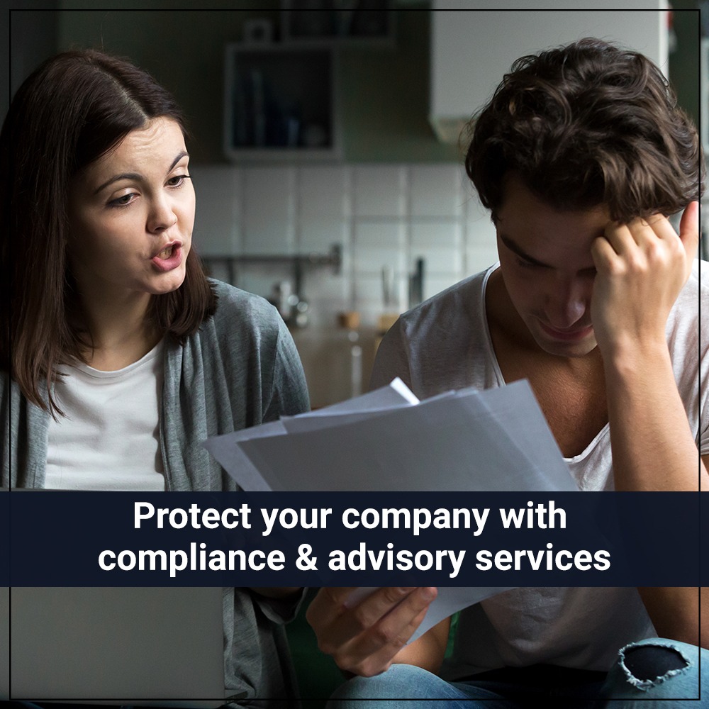 Protect your company with Compliance & Advisory services