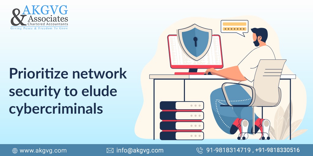 Prioritize network security to elude cybercriminals
