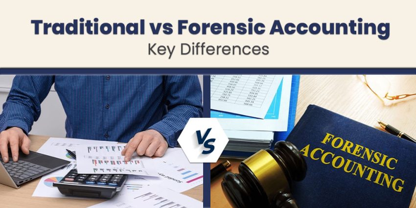 Traditional vs Forensic Accounting